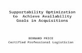 BERNARD PRICE Certified Professional Logistician Supportability Optimization to Achieve Availability Goals in Acquisitions.