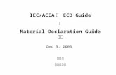 IEC/ACEA 의 ECD Guide 및 Material Declaration Guide 해설 Dec 5, 2003 이건모 아주대학교.