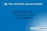 Aquaculture: Planning for Development. Purpose of Training To provide an overview to all stakeholders of aquaculture planning To provide planners and.