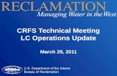 CRFS Technical Meeting LC Operations Update March 29, 2011.