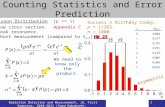 Radiation Detection and Measurement, JU, First Semester, 2010-2011 (Saed Dababneh). 1 Counting Statistics and Error Prediction Poisson Distribution ( p.