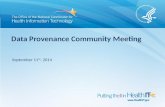 Data Provenance Community Meeting September 11 th, 2014.