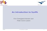TISYSEAn Introduction to SysML1 Finn Overgaard Hansen and Peter Gorm Larsen.