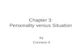 Chapter 3: Personality versus Situation by Connect-4.