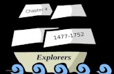 © 2005 Clairmont Press Chapter 4 1477-1752 Explorers.
