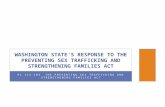 PL 113-183 THE PREVENTING SEX TRAFFICKING AND STRENGTHENING FAMILIES ACT WASHINGTON STATE'S RESPONSE TO THE PREVENTING SEX TRAFFICKING AND STRENGTHENING.