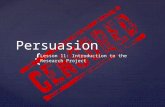 { Persuasion Lesson 11: Introduction to the Research Project.