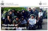 The Duke of Edinburgh’s Award. What is the DofE? World’s leading youth achievement award Recognised internationally Personal Flexible Include what you.