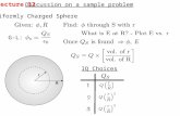 Lecture 12 Discussion on a sample problem Uniformly Charged Sphere G-L: IQ Choices.