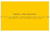 Towards a New Direction : Shina Yusuf, Gani Odutokun, Kolade Oshinowo, David Dale, Dele Jegede Tayo Adenaike, Obiora Udechukwu, Nsikak Essien.
