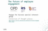 The future of employee engagement Engage for Success special interest group Collection of thought pieces: .