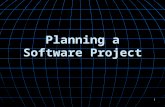 1 Planning a Software Project. 2 Defining the Problem Defining the problem 1.Develop a definitive statement of the problem to be solved. Include a description.