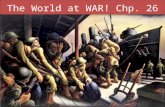 The World at WAR! Chp. 26. American Neutrality World War II started on Sept 1939 when Germany Invaded Poland and England & France Declared War… for 3.
