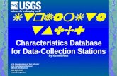 U.S. Department of the Interior U.S. Geological Survey MD-DE-DC District 410-238-4317 kries@usgs.gov StreamStatsDB: Characteristics Database for Data-Collection.