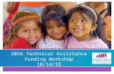 2016 Technical Assistance Funding Workshop 10/14/15.