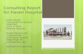 Consulting Report for Haven Hospital Haven Hospital Food and Nutrition Services Department 555 N. 5 th Street Baltimore, Maryland Nutrition Solutions,