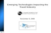 Emerging Technologies Impacting the Travel Industry November 6, 2008.