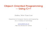 1 Object-Oriented Programming -- Using C++ Andres, Wen-Yuan Liao Department of Computer Science and Engineering De Lin Institute of Technology andres@dlit.edu.tw.