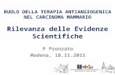 RUOLO DELLA TERAPIA ANTIANGIOGENICA NEL CARCINOMA MAMMARIO Rilevanza delle Evidenze Scientifiche P Pronzato Modena, 18.11.2011.
