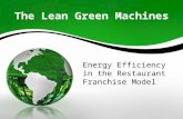 The Lean Green Machines Energy Efficiency in the Restaurant Franchise Model