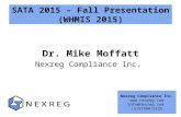 SATA 2015 – Fall Presentation (WHMIS 2015) Dr. Mike Moffatt Nexreg Compliance Inc.  info@nexreg.com (519)488-5126.
