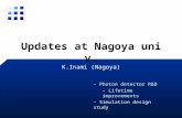Updates at Nagoya univ. K.Inami (Nagoya) - Photon detector R&D - Lifetime improvements - Simulation design study.