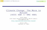 Climate Change: The Move to Action (AOSS 480 // NRE 480) Kevin Reed 2133 Space Research Building (North Campus) kareed@umich.edu kareed