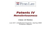 Patents IV Nonobviousness Class 14 Notes Law 507 | Intellectual Property | Spring 2004 Professor Wagner.