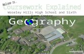 Waseley Hills High School and Sixth Form Centre. Coursework Explained Mr Baker – Head of Geography/Humanities Miss Sherlock – Head of.