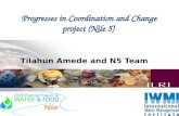 Tilahun Amede and N5 Team Progresses in Coordination and Change project (Nile 5)