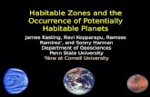 Habitable Zones and the Occurrence of Potentially Habitable Planets James Kasting, Ravi Kopparapu, Ramses Ramirez *, and Sonny Harman Department of Geosciences.