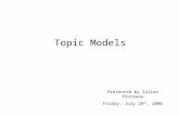 Topic Models Presented by Iulian Pruteanu Friday, July 28 th, 2006.