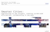 © 2014 IBM Corporation Smarter Cities: Capitalizing on new insights, creating system-wide efficiencies, collaborating in new ways Karen Parrish, Vice President.