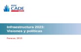 Paracas, 2013 Infraestructura 2023: Visiones y políticas.