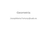 Geometría JosepMaria.Fortuny@uab.es. Alumno 1 Alumno 2.