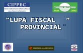 “LUPA FISCAL PROVINCIAL”. El Presupuesto de la Administración Nacional 2005 en Tucumán.