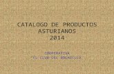 CATALOGO DE PRODUCTOS ASTURIANOS 2014 COOPERATIVA “EL CLUB DEL BOCADILLO”