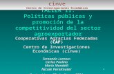 1 TALLER II: Políticas públicas y promoción de la competitividad del sector agroexportador Cooperativas Agrarias Federadas (CAF) Centro de Investigaciones.
