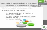 1 Coordinación del Sistema Nacional e-México Agosto, 2008 Ciudad de México Secretaría de Comunicaciones y Transportes Coordinación de la Sociedad de la.