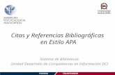 Citas y Referencias Bibliográficas en Estilo APA Sistema de Bibliotecas Unidad Desarrollo de Competencias en Información DCI.