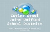 Cutler-Orosi Joint Unified School District Formula de Financiamiento de Control Local Noviembre 2013.