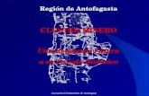 Región de Antofagasta CLUSTER MINERO Una Respuesta Futura a su Pasado Histórico Asociación de Industriales de Antofagasta.