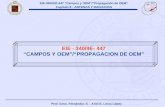 EIE-340/IEE-447 “Campos y OEM”/”Propagación de OEM” Capítulo 8 : ANTENAS Y RADIACIÓN Prof. Gmo. Fernández S. - Ariel E. Leiva López EIE - 340/IIE- 447.