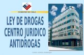 Centro Jurídico Antidrogas GOBIERNO DE CHILE. Centro Jurídico Antidrogas Relación leyes promulgadas y drogas legales e ilegales Ley 20.000 de tráfico.