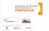1 El conocimiento que necesitas Organizado por: Con la colaboración y apoyo de: Menorca 3ª edición Con el patrocinio de: