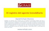 El registro del agente inmobiliario Daniel Echaiz Moreno Magíster en Derecho de la Empresa por la Pontificia Universidad Católica del Perú y Abogado summa.