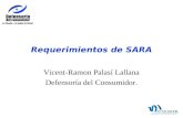 Requerimientos de SARA Vicent-Ramon Palasí Lallana Defensoría del Consumidor.