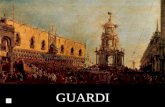 GUARDI Francesco Lazzaro Guardi (1712 â€“ 1793 ) El casi-impresionismo
