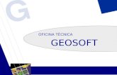 GEOSOFT OFICINA TÉCNICA GEOSOFT OFICINA TÉCNICA Empresa fundada en 1992, dedicada al procesamiento de información gráfica en las areas de cartografía.