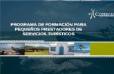 PROGRAMA DE FORMACIÓN PARA PEQUEÑOS PRESTADORES DE SERVICIOS TURÍSTICOS.